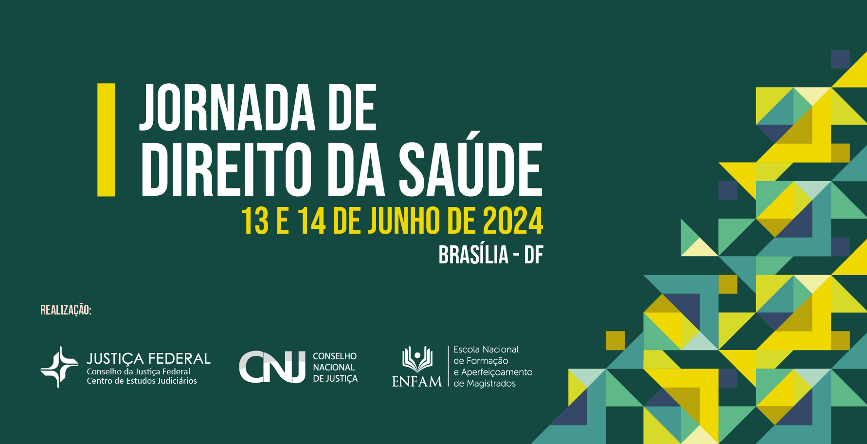 Banner da I Jornada de Direito da Saúde, a realizar-se nos dias 13 e 14 de junho de 2024 na sede do Conselho da Justiça Federal, em Brasília-DF. Evento realizado pelo Centro de Estudos Judiciários do Conselho da Justiça Federal.