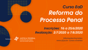 Curso_Reforma_do_Processo_Penal.png