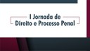 Jornada_Direito_e_Processo_Penal.jpg